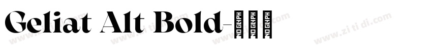 Geliat Alt Bold字体转换